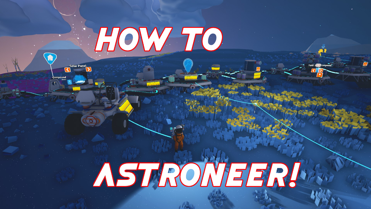 astroneer starter guide